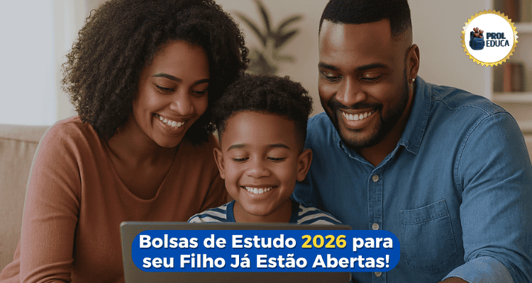 Bolsas de Estudo 2026 para seu Filho Já Estão Abertas!